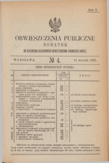 Obwieszczenia Publiczne : dodatek do Dziennika Urzędowego Ministerstwa Sprawiedliwości. R.5, № 4 (15 stycznia 1921)