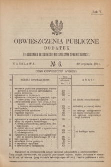Obwieszczenia Publiczne : dodatek do Dziennika Urzędowego Ministerstwa Sprawiedliwości. R.5, № 6 (22 stycznia 1921)