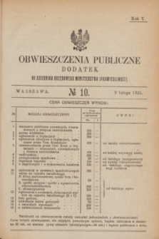 Obwieszczenia Publiczne : dodatek do Dziennika Urzędowego Ministerstwa Sprawiedliwości. R.5, № 10 (9 lutego 1921)