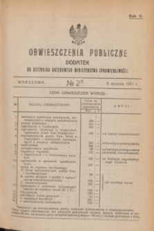 Obwieszczenia Publiczne : dodatek do Dziennika Urzędowego Ministerstwa Sprawiedliwości. R.5, № 2 A (8 stycznia 1921)