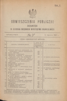 Obwieszczenia Publiczne : dodatek do Dziennika Urzędowego Ministerstwa Sprawiedliwości. R.5, № 3 A (12 stycznia 1921)