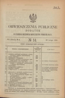 Obwieszczenia Publiczne : dodatek do Dziennika Urzędowego Ministerstwa Sprawiedliwości. R.5, № 14 (23 lutego 1921)
