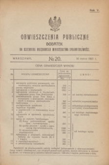 Obwieszczenia Publiczne : dodatek do Dziennika Urzędowego Ministerstwa Sprawiedliwości. R.5, № 20 (16 marca 1921)