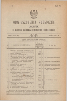 Obwieszczenia Publiczne : dodatek do Dziennika Urzędowego Ministerstwa Sprawiedliwości. R.5, № 16 A (2 marca 1921)