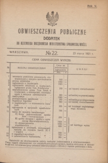 Obwieszczenia Publiczne : dodatek do Dziennika Urzędowego Ministerstwa Sprawiedliwości. R.5, № 22 (23 marca 1921)