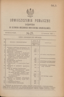 Obwieszczenia Publiczne : dodatek do Dziennika Urzędowego Ministerstwa Sprawiedliwości. R.5, № 25 (2 kwietnia 1921)