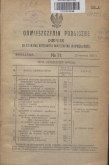 Obwieszczenia Publiczne : dodatek do Dziennika Urzędowego Ministerstwa Sprawiedliwości. R.5, № 31 (23 kwietnia 1921)
