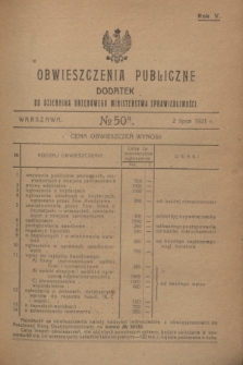 Obwieszczenia Publiczne : dodatek do Dziennika Urzędowego Ministerstwa Sprawiedliwości. R.5, № 50 A (2 lipca 1921)