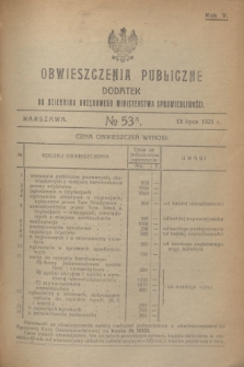 Obwieszczenia Publiczne : dodatek do Dziennika Urzędowego Ministerstwa Sprawiedliwości. R.5, № 53 A (13 lipca 1921)