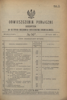 Obwieszczenia Publiczne : dodatek do Dziennika Urzędowego Ministerstwa Sprawiedliwości. R.5, № 56 A (23 lipca 1921)