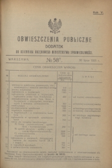 Obwieszczenia Publiczne : dodatek do Dziennika Urzędowego Ministerstwa Sprawiedliwości. R.5, № 58 A (30 lipca 1921)