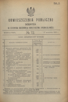 Obwieszczenia Publiczne : dodatek do Dziennika Urzędowego Ministerstwa Sprawiedliwości. R.5, № 72 (17 września 1921)