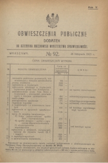 Obwieszczenia Publiczne : dodatek do Dziennika Urzędowego Ministerstwa Sprawiedliwości. R.5, № 92 (26 listopada 1921)