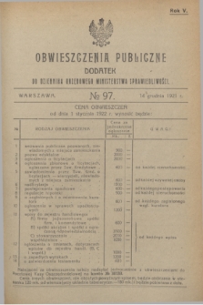 Obwieszczenia Publiczne : dodatek do Dziennika Urzędowego Ministerstwa Sprawiedliwości. R.5, № 97 (14 grudnia 1921)