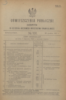 Obwieszczenia Publiczne : dodatek do Dziennika Urzędowego Ministerstwa Sprawiedliwości. R.5, № 101 (28 grudnia 1921)