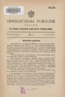 Obwieszczenia Publiczne : dodatek do Dziennika Urzędowego Ministerstwa Sprawiedliwości. R.15, № 1 (3 stycznia 1931)