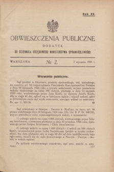 Obwieszczenia Publiczne : dodatek do Dziennika Urzędowego Ministerstwa Sprawiedliwości. R.15, № 2 (7 stycznia 1931)