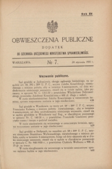 Obwieszczenia Publiczne : dodatek do Dziennika Urzędowego Ministerstwa Sprawiedliwości. R.15, № 7 (24 stycznia 1931)