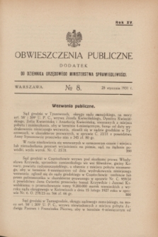 Obwieszczenia Publiczne : dodatek do Dziennika Urzędowego Ministerstwa Sprawiedliwości. R.15, № 8 (28 stycznia 1931)