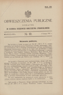 Obwieszczenia Publiczne : dodatek do Dziennika Urzędowego Ministerstwa Sprawiedliwości. R.15, № 10 (4 lutego 1931)