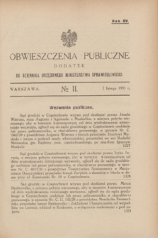 Obwieszczenia Publiczne : dodatek do Dziennika Urzędowego Ministerstwa Sprawiedliwości. R.15, № 11 (7 lutego 1931)