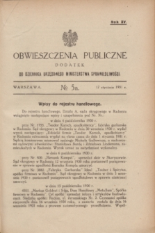 Obwieszczenia Publiczne : dodatek do Dziennika Urzędowego Ministerstwa Sprawiedliwości. R.15, № 5 A (17 stycznia 1931)