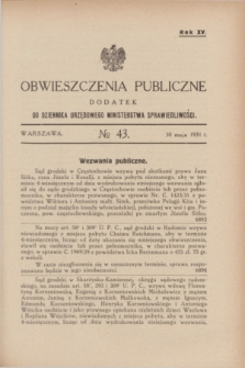 Obwieszczenia Publiczne : dodatek do Dziennika Urzędowego Ministerstwa Sprawiedliwości. R.15, № 43 (30 maja 1931)