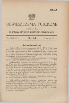 Obwieszczenia Publiczne : dodatek do Dziennika Urzędowego Ministerstwa Sprawiedliwości. R.15, № 44 (3 czerwca 1931)