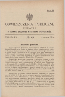 Obwieszczenia Publiczne : dodatek do Dziennika Urzędowego Ministerstwa Sprawiedliwości. R.15, № 45 (6 czerwca 1931)