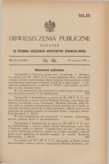 Obwieszczenia Publiczne : dodatek do Dziennika Urzędowego Ministerstwa Sprawiedliwości. R.15, № 46 (10 czerwca 1931)