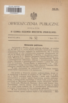 Obwieszczenia Publiczne : dodatek do Dziennika Urzędowego Ministerstwa Sprawiedliwości. R.15, № 52 (1 lipca 1931)