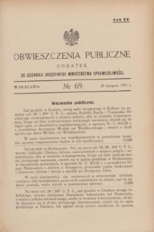 Obwieszczenia Publiczne : dodatek do Dziennika Urzędowego Ministerstwa Sprawiedliwości. R.15, № 69 (29 sierpnia 1931)