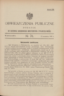 Obwieszczenia Publiczne : dodatek do Dziennika Urzędowego Ministerstwa Sprawiedliwości. R.15, № 76 (23 września 1931)