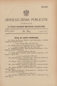 Obwieszczenia Publiczne : dodatek do Dziennika Urzędowego Ministerstwa Sprawiedliwości. R.15, № 55 A (11 lipca 1931)