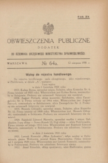 Obwieszczenia Publiczne : dodatek do Dziennika Urzędowego Ministerstwa Sprawiedliwości. R.15, № 64 A (12 sierpnia 1931)