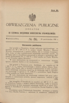 Obwieszczenia Publiczne : dodatek do Dziennika Urzędowego Ministerstwa Sprawiedliwości. R.15, № 86 (28 października 1931)
