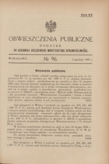 Obwieszczenia Publiczne : dodatek do Dziennika Urzędowego Ministerstwa Sprawiedliwości. R.15, № 96 (2 grudnia 1931)