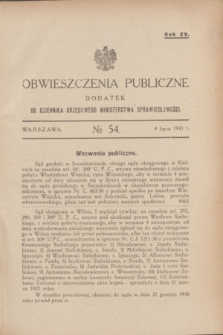 Obwieszczenia Publiczne : dodatek do Dziennika Urzędowego Ministerstwa Sprawiedliwości. R.15, № 54 (8 lipca 1931)