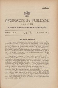 Obwieszczenia Publiczne : dodatek do Dziennika Urzędowego Ministerstwa Sprawiedliwości. R.15, № 77 (26 września 1931)