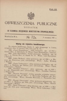 Obwieszczenia Publiczne : dodatek do Dziennika Urzędowego Ministerstwa Sprawiedliwości. R.15, № 72 A (9 września 1931)