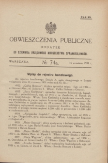 Obwieszczenia Publiczne : dodatek do Dziennika Urzędowego Ministerstwa Sprawiedliwości. R.15, № 74 A (16 września 1931)