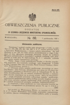 Obwieszczenia Publiczne : dodatek do Dziennika Urzędowego Ministerstwa Sprawiedliwości. R.15, № 80 (7 października 1931)