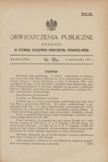Obwieszczenia Publiczne : dodatek do Dziennika Urzędowego Ministerstwa Sprawiedliwości. R.15, № 81 A (10 października 1931)