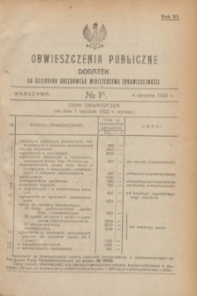 Obwieszczenia Publiczne : dodatek do Dziennika Urzędowego Ministerstwa Sprawiedliwości. R.6, № 1 A (4 stycznia 1922)