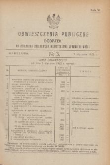 Obwieszczenia Publiczne : dodatek do Dziennika Urzędowego Ministerstwa Sprawiedliwości. R.6, № 3 (11 stycznia 1922)