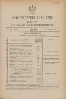 Obwieszczenia Publiczne : dodatek do Dziennika Urzędowego Ministerstwa Sprawiedliwości. R.6, № 10 (4 lutego 1922)
