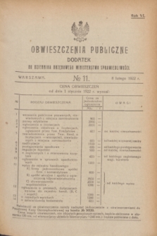 Obwieszczenia Publiczne : dodatek do Dziennika Urzędowego Ministerstwa Sprawiedliwości. R.6, № 11 (8 lutego 1922)