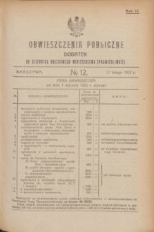 Obwieszczenia Publiczne : dodatek do Dziennika Urzędowego Ministerstwa Sprawiedliwości. R.6, № 12 (11 lutego 1922)