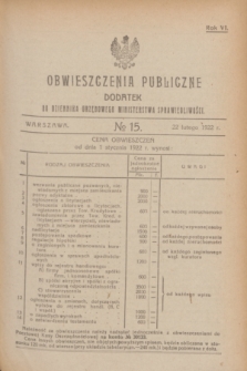 Obwieszczenia Publiczne : dodatek do Dziennika Urzędowego Ministerstwa Sprawiedliwości. R.6, № 15 (22 lutego 1922)