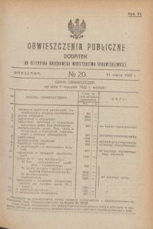 Obwieszczenia Publiczne : dodatek do Dziennika Urzędowego Ministerstwa Sprawiedliwości. R.6, № 20 (11 marca 1922)